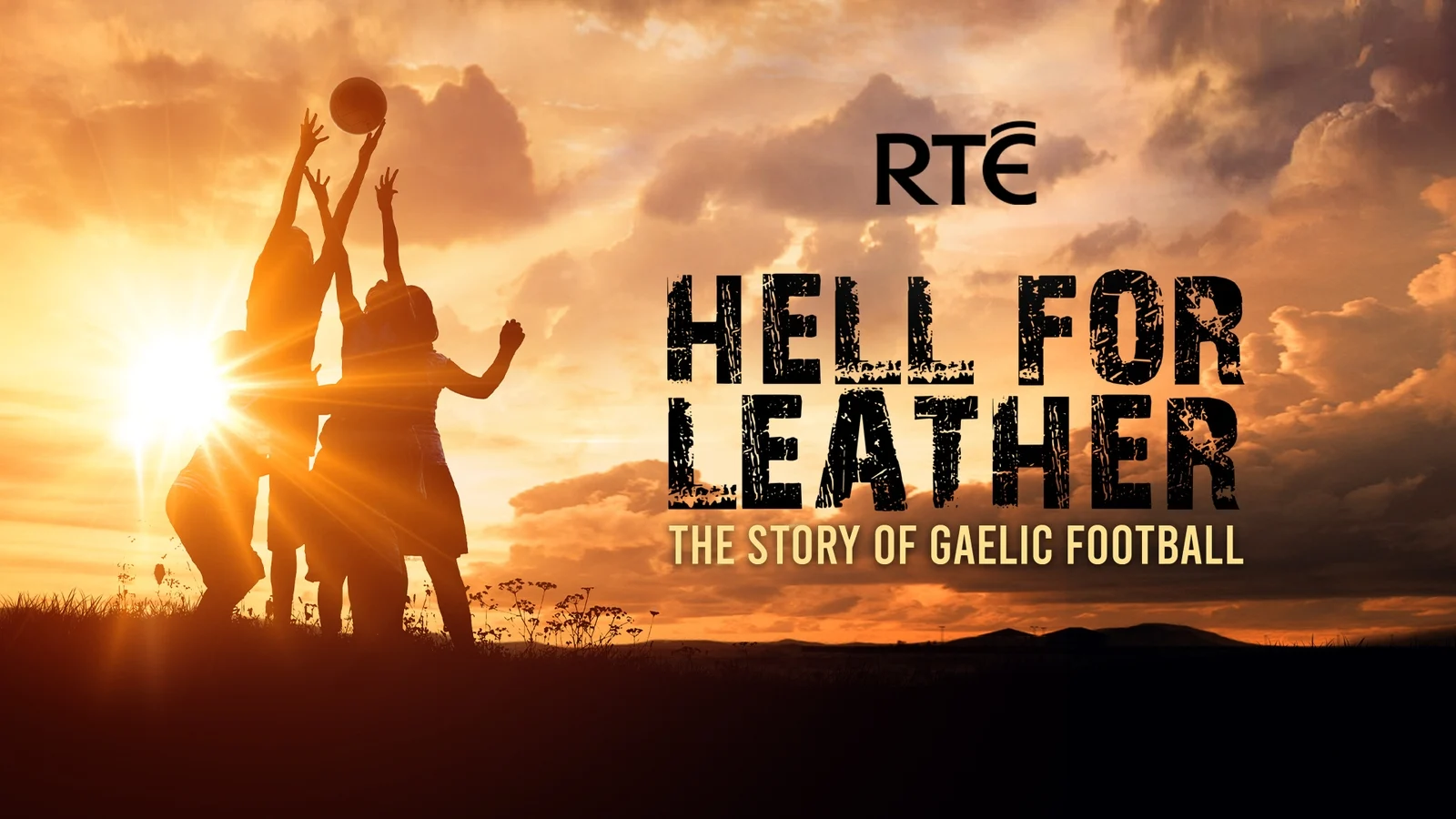 Hell for Leather – The Story of Gaelic Football (2025), serial online, watch the series online